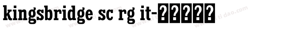 kingsbridge sc rg it字体转换
